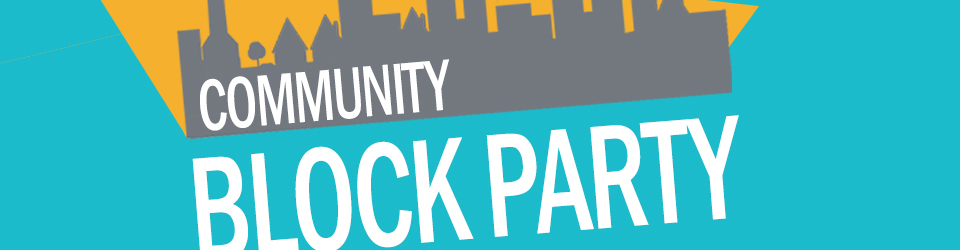 Community Block Party EVENT
