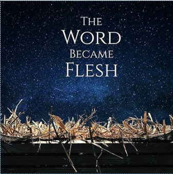 word became flesh