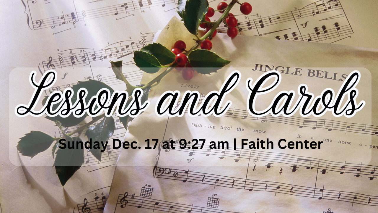 Lessons and Carols 927- Faith Center